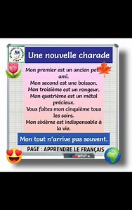 Une charade est un jeu de devinettes où l'on découvre un mot en devinant ses syllabes, chacune étant définie par un indice (souvent un homonyme), avec des formules comme « Mon premier est… », « Mon tout est… ». Son importance réside dans le divertissement, l'exercice mental pour développer la logique et le vocabulaire, ainsi que la créativité, en décomposant des mots et jouant sur les sons et les sens. | APPRENDRE LE FRANÇAIS