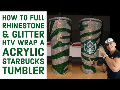 How to Wrap a Starbucks Tumbler with Rhinestones & Glitter HTV with a Vinyl Cutter and Heat Press