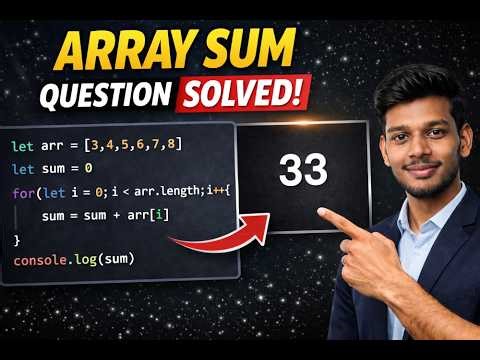JavaScript Array Sum Program | Loop Practice Question