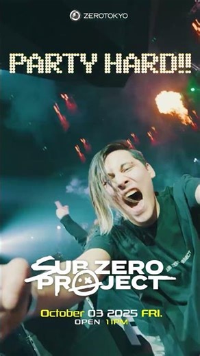 10/3(金)Sub Zero Project来日公演 ZEROTOKYO