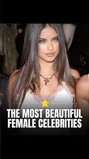 The most beautiful female celebrities #actresses #hollywood #celebrities #mostbeautiful