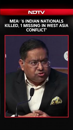 US Iran War Tensions | MEA Confirms 6 Indians Killed, 1 Missing In West Asia Conflict