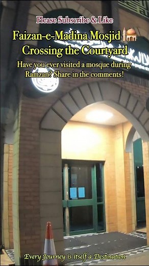 New Short Faizan e Madina Mosjid 🕌Crossing the C