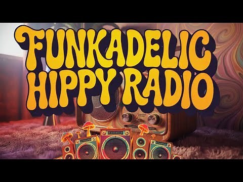 Funkadelic Hippy Radio – Tune In, Groove Out 🌀