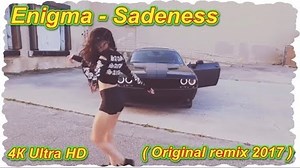 Enigma - Sadeness ( Original remix 2017 ) 4К Ultra HD