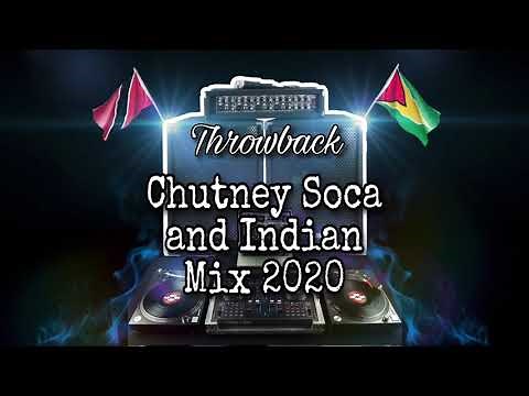 Throwback Chutney Soca and Indian Mix 2020