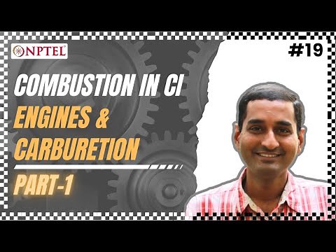#19 Combustion in CI Engines & Carburetion | Part 01 | Fundamentals of Automotive Systems