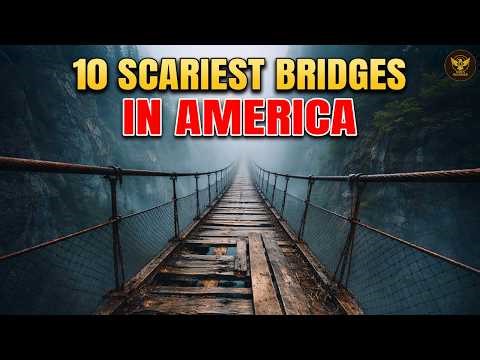 Impossible Places! The Most Terrifying Bridges in America That No One Dares to Cross