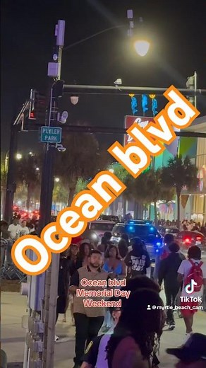 Ocean blvd myrtle beach Friday night Memorial Day weekend