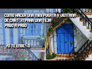 PUERTAS Y VENTANA DE CARTÓN PARA UNA TEJA