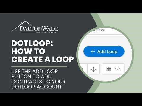 Dotloop | How to Create a Loop