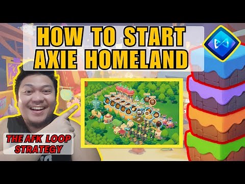 TUTORIAL FOR BEGINNERS | AXIE INFINITY HOMELAND | HOW TO START | THE LOOP STRATEGY #axiehomeland