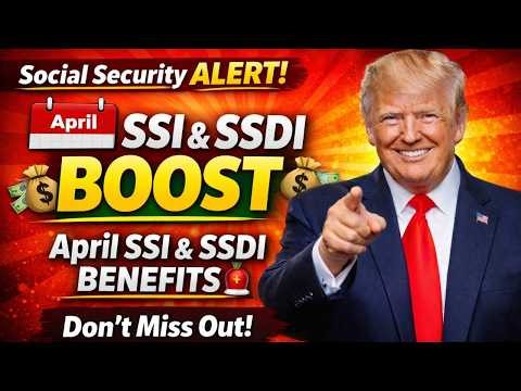 Social Security COLA Boost: April Increase for SSI & SSDI Benefits