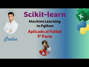 ⚽📊 Introduction to Machine Learning applied to soccer from Excel with Python - Part IX