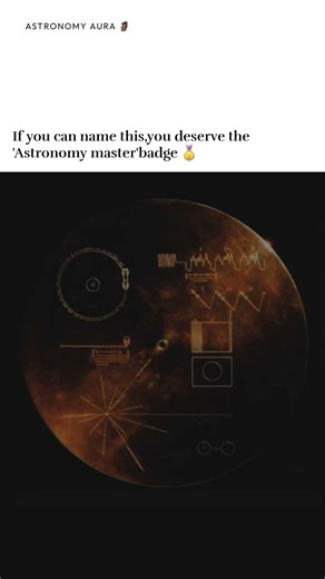 💿if you know this picture deserve a Astronomy 𔓙📀🛸#Voyager#moviefacts#GoldenRecord##message #emotions