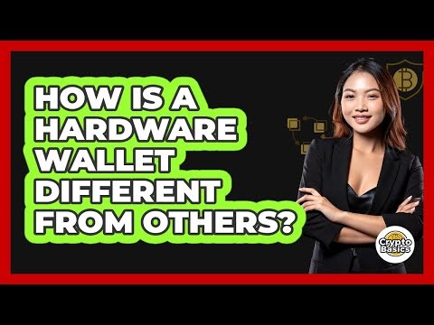 How Is A Hardware Wallet Different From Others?