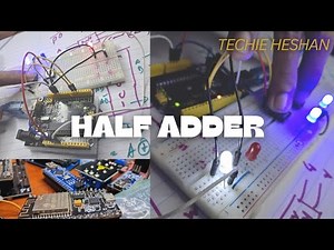 How a Half Adder Works | Arduino Demonstration