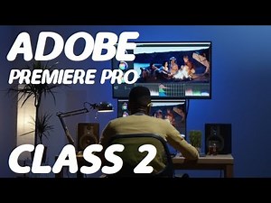 Adobe Premiere Pro Video-Editing Course (Hindi) Class 2
