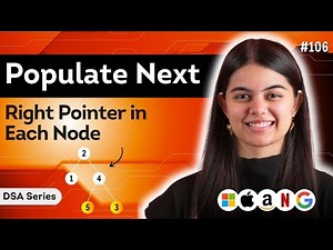 Populate Next Right Pointers in Each Node | DSA Series : L.106
