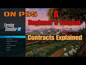 FS22 Beginners Tutorial #11 , Contracts Explained on PS5