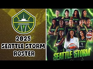 2025 Seattle Storm Roster Breakdown | Full WNBA Team Lineup & Key Players