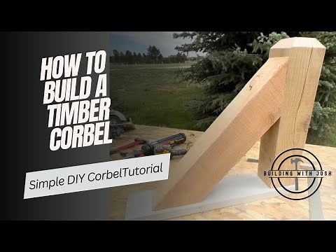 SIMPLE TIMBER CORBEL TUTORIAL