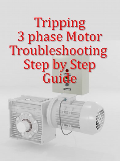 Troubleshooting a 3 Phase Tripping Motor: Step-by-Step Guide