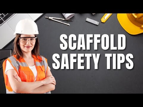 SCAFFOLD SAFETY TIPS | SAFETY TRAINING