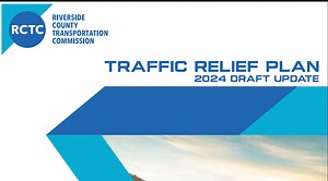 Riverside County Transportation Commission wants public feedback for its 2024 Traffic Relief Plan