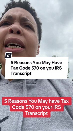 Here are 5 of the Most Common Reasons You Could Get Tax Code 570 on your IRS Transcript ☝🏽 Noooo everyone hasnt gotten their refund and Yessss some people still have an unreaolved tax code 570 #stillprocessing #processing #taxtok #refund #refundupdate #review #update #irsletter #taxrefund #570 #cp05