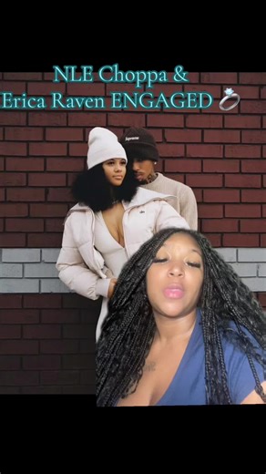 NLE Choppa Proposed To Erica Raven #fyp #viral #nlechoppa #ericaraven #engaged