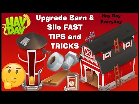 How to Upgrade Barn & Silo FAST - Hay Day Tips