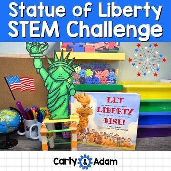 Statue of Liberty STEM Activity Let Liberty Rise! America's 250th Celebration