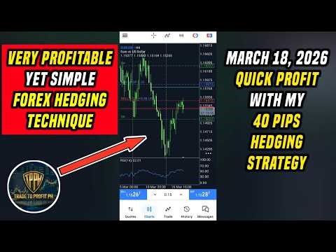 March 18, 2026 Forex Hedging❗My Actual Trade & Tutorial
