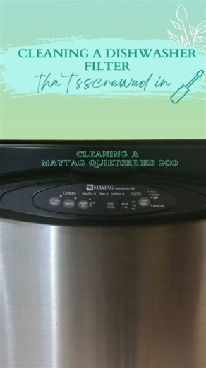 Dishwasher acting up? but can't find the filter? most likely, it's screwed in. Here's how to clean the filter on your Maytag QuietSeries 200 For the full step-by-step, check out the full version on YouTube! #dishwashercleaning #maytagquietseries200 #cleaningtips #filtercleaning #clean. | The Cleaning Compass Co.