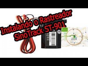 Como instalar o rastreador SinoTrack ST-901 [SEM MENSALIDADE]