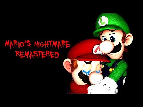 Mario's nightmare Remastered