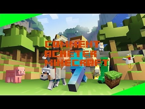 TUTO | Comment acheter minecraft ???