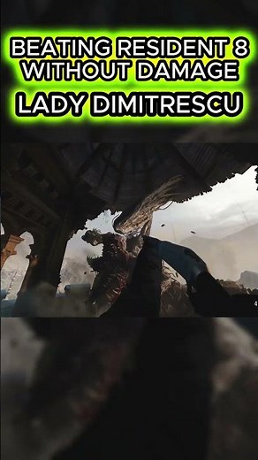 Beating Resident evil 8 without damage - Lady Dimitrecu