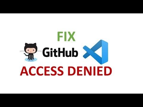 Fix VsCode & GitHub Access Denied Issues