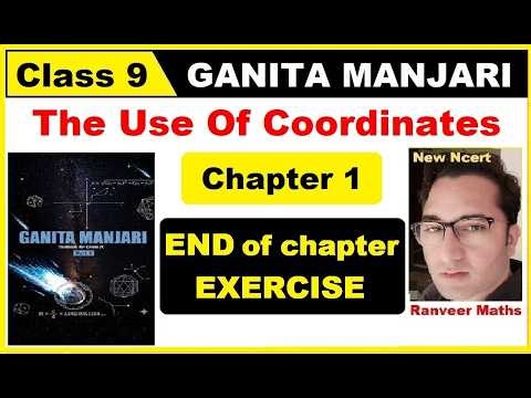 Class 9 Maths GANITA MANJARI End Of Chapter Exercise | Chapter 1 Use Of Coordinates | Ranveer Maths