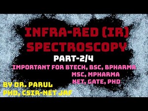 IR spectroscopy Part-2 ll Interpretation of IR Spectra l FUNCTIONAL GROUP AND FINGERPRINT REGION
