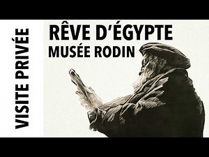 [Visite privée] Exposition "Rêve d'Égypte" au musée Rodin
