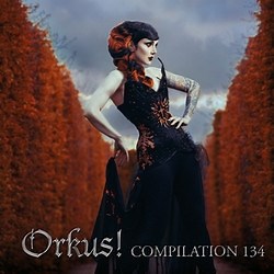 Various - Orkus! Compilation 134
