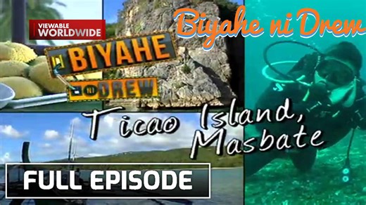 Exploring the paradise of Ticao Island, Masbate (Full Episode) | Biyahe ni Drew