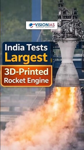 India Tests World’s Largest 3D-Printed Rocket Engine, Slashes Launch Time