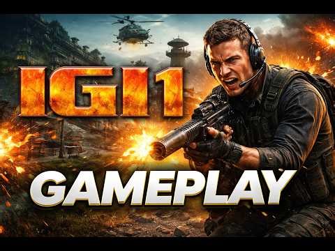 IGI 1 Gameplay Part 1 | Starting the Mission | Project IGI PC Gameplay