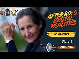 Real Life at 80 and Beyond: The Shocking Truth About Aging Gracefully