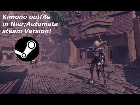 How to receive Kimono outfits in Nier;Automata steam Version [MOD]
