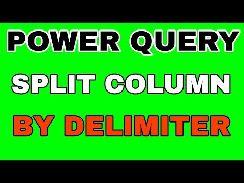 Split Column By Delimiter In Power Query